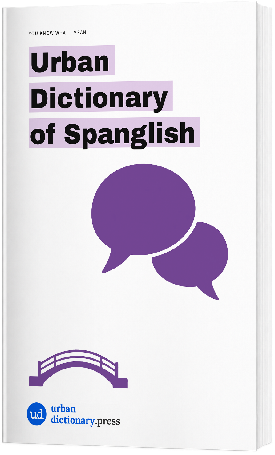 Urban Dictionary of Spanglish paperback