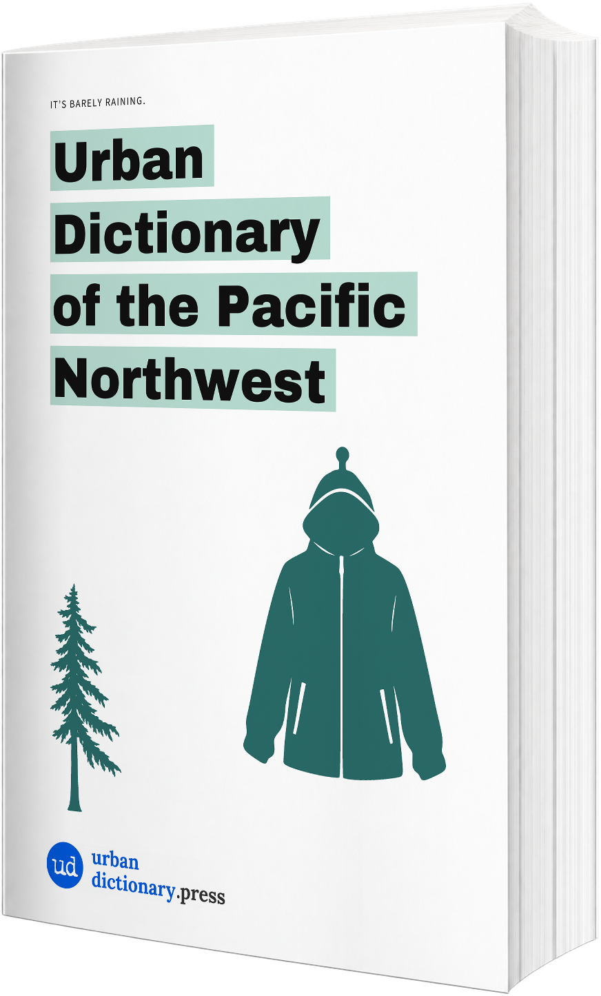 Urban Dictionary of the Pacific Northwest paperback