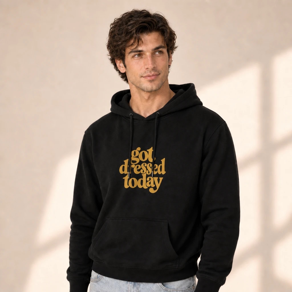 got dressed today hoodie, worn by a model