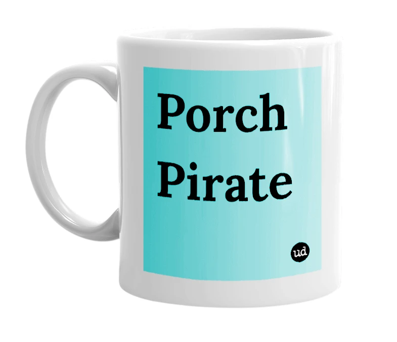 "Porch Pirate" mug