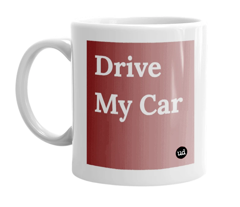 "Drive My Car" mug