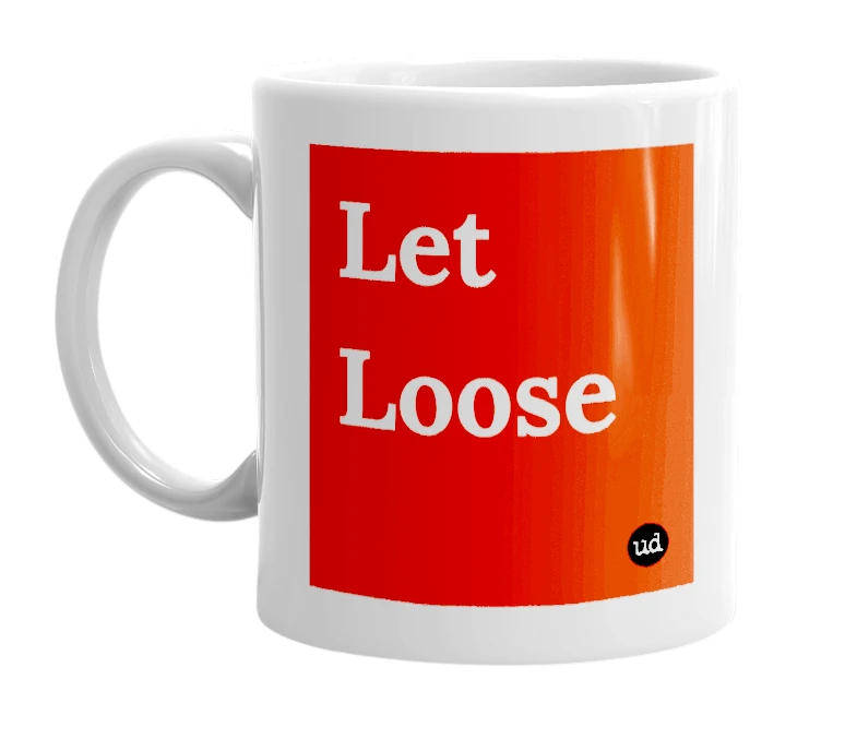 "Let Loose" mug