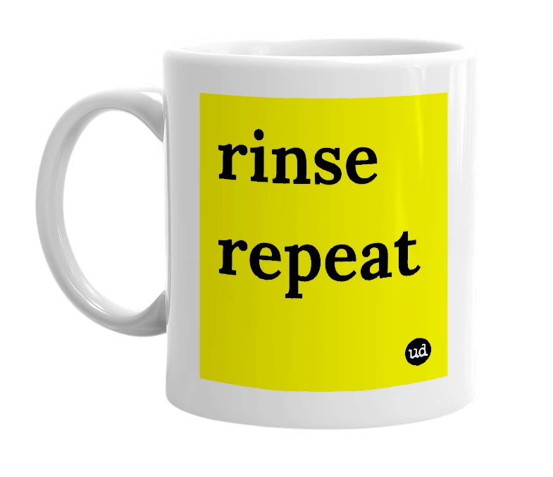 "rinse repeat" mug