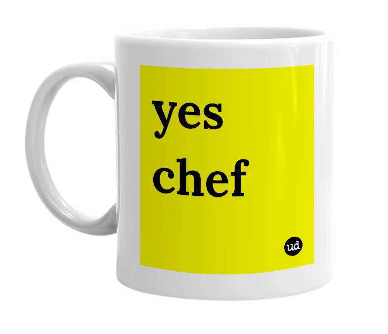 "yes chef" mug