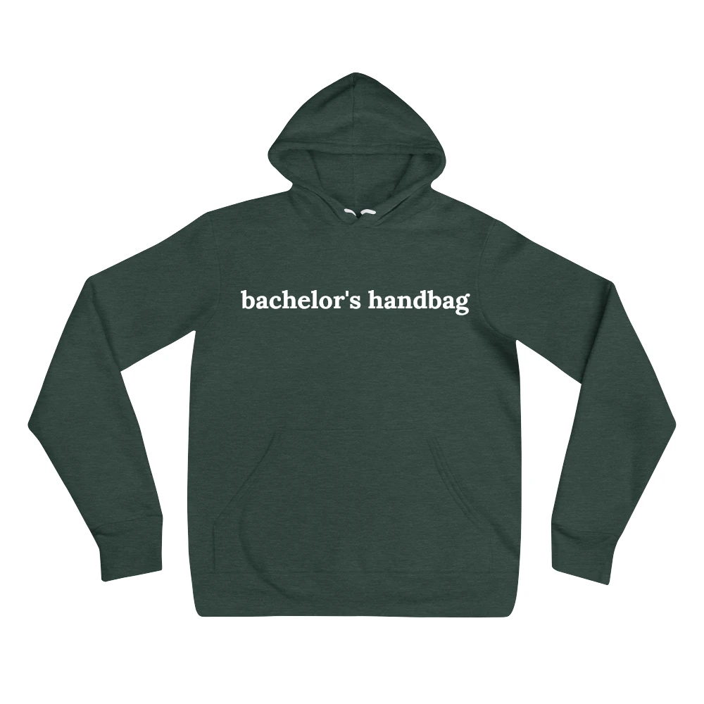 "bachelor's handbag" sweatshirt