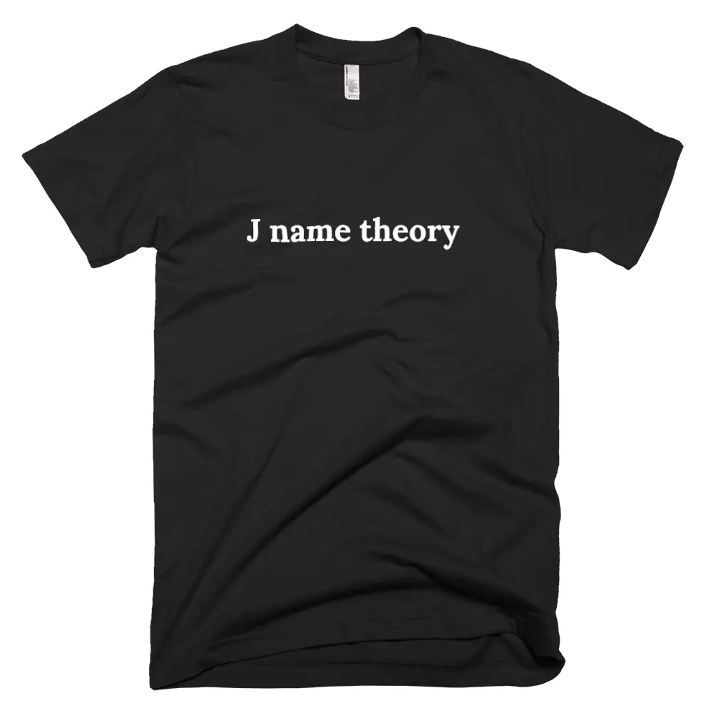 "J name theory" tshirt