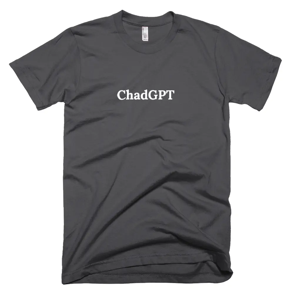 "ChadGPT" tshirt