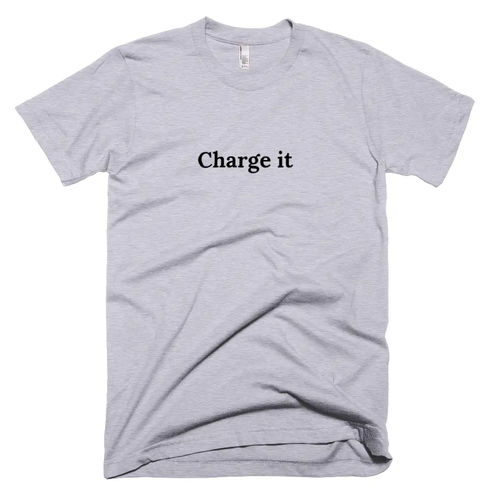 "Charge it" tshirt