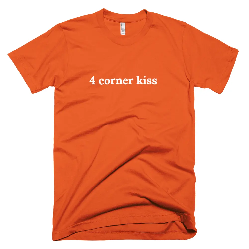 "4 corner kiss" tshirt
