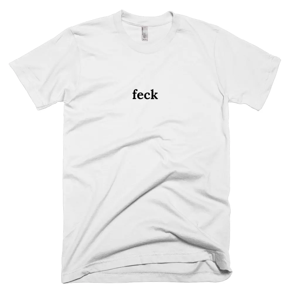 "feck" tshirt
