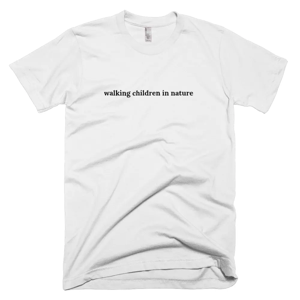 "walking children in nature" tshirt