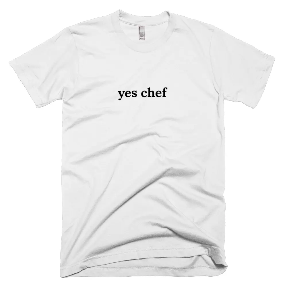"yes chef" tshirt